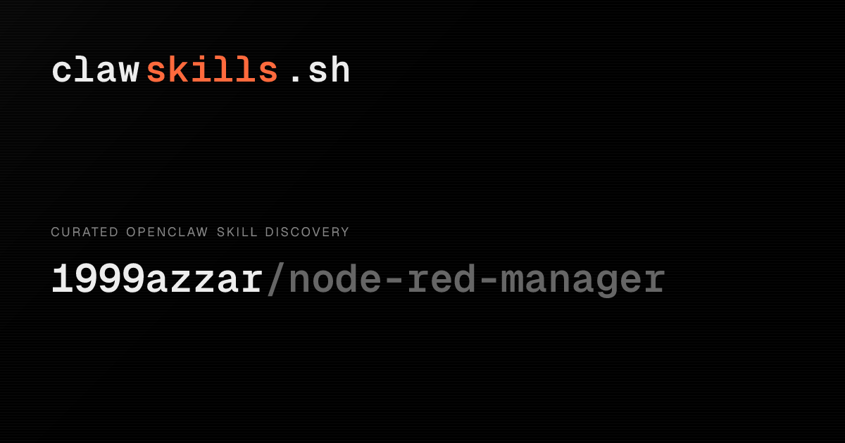 node-red-manager — OpenClaw Skill | clawskills.sh