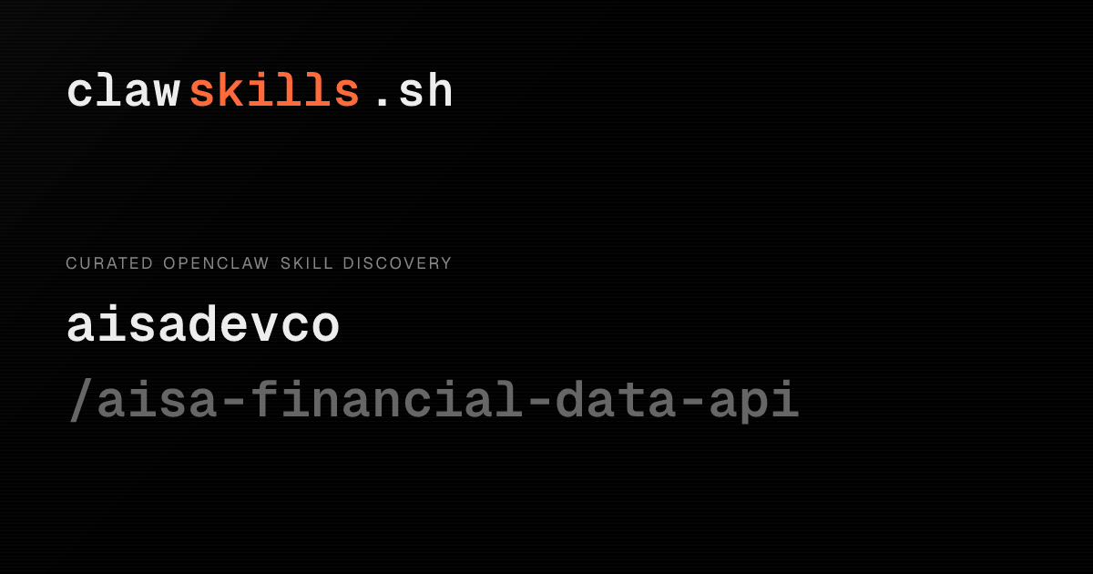 aisa-financial-data-api — OpenClaw Skill | clawskills.sh