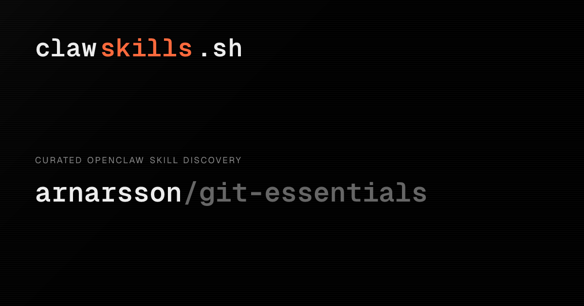 git-essentials — OpenClaw Skill | clawskills.sh