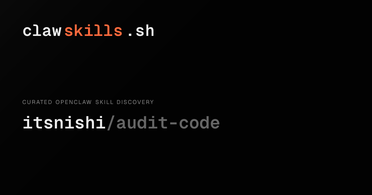 audit-code — OpenClaw Skill | clawskills.sh