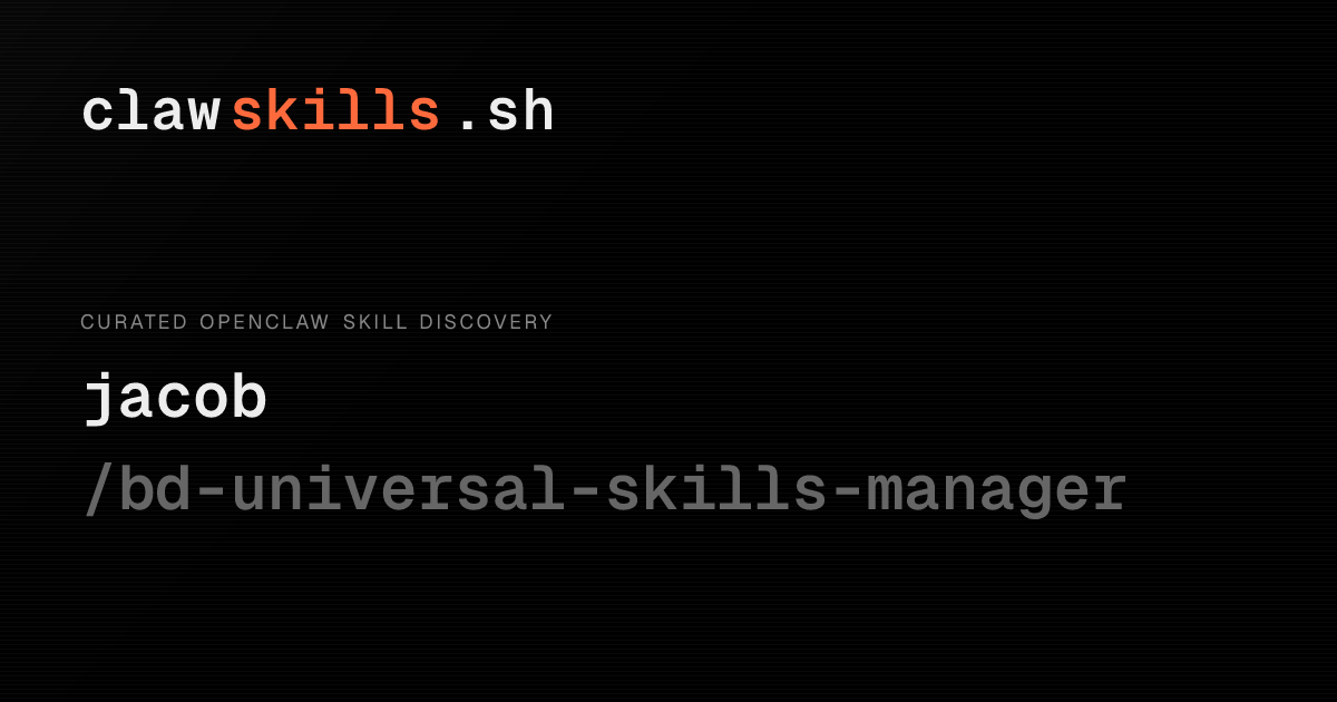 universal-skills-manager — OpenClaw Skill | clawskills.sh