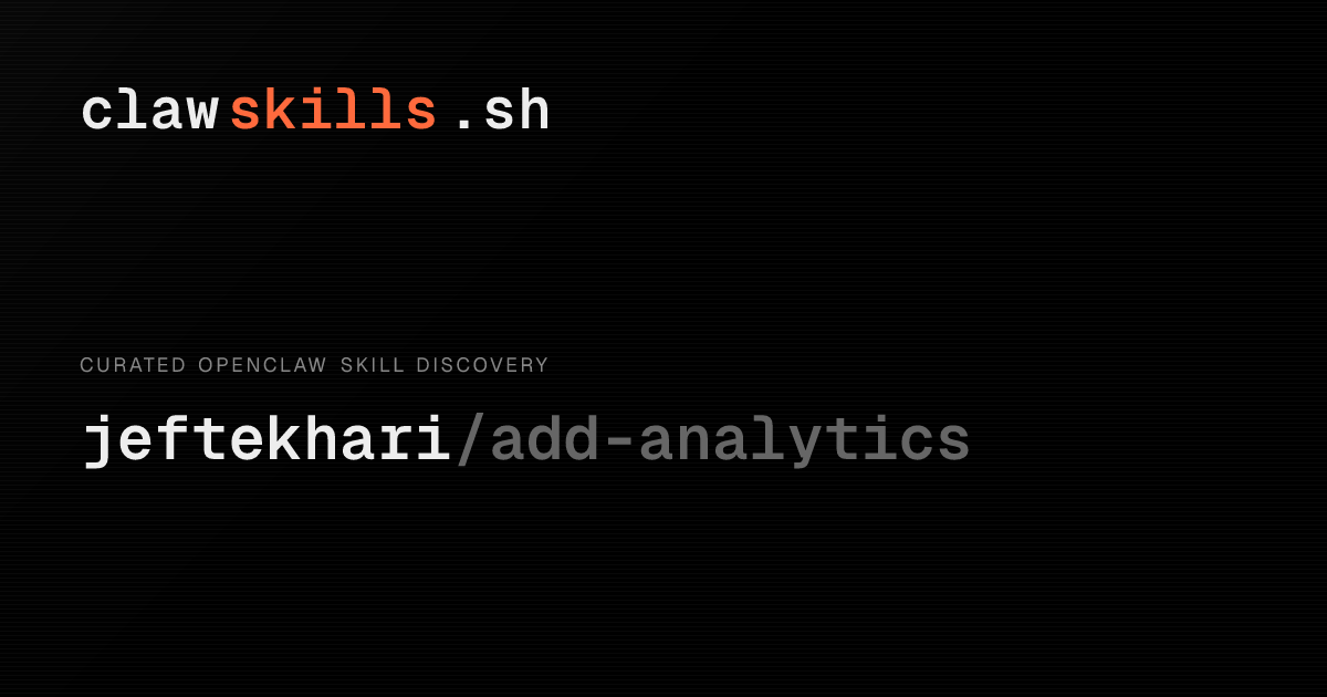 add-analytics — OpenClaw Skill | clawskills.sh