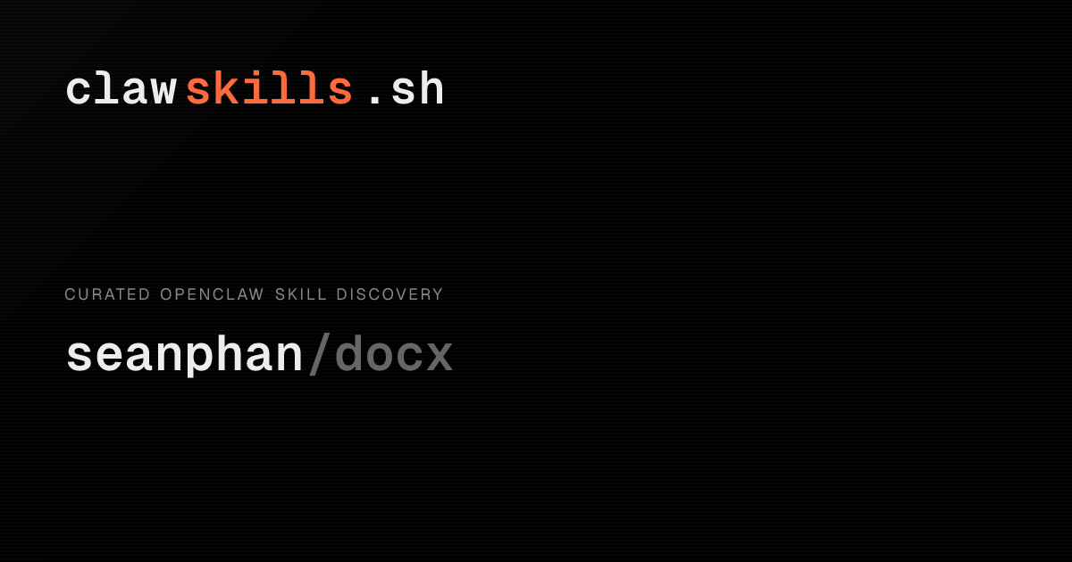 docx — OpenClaw Skill | clawskills.sh