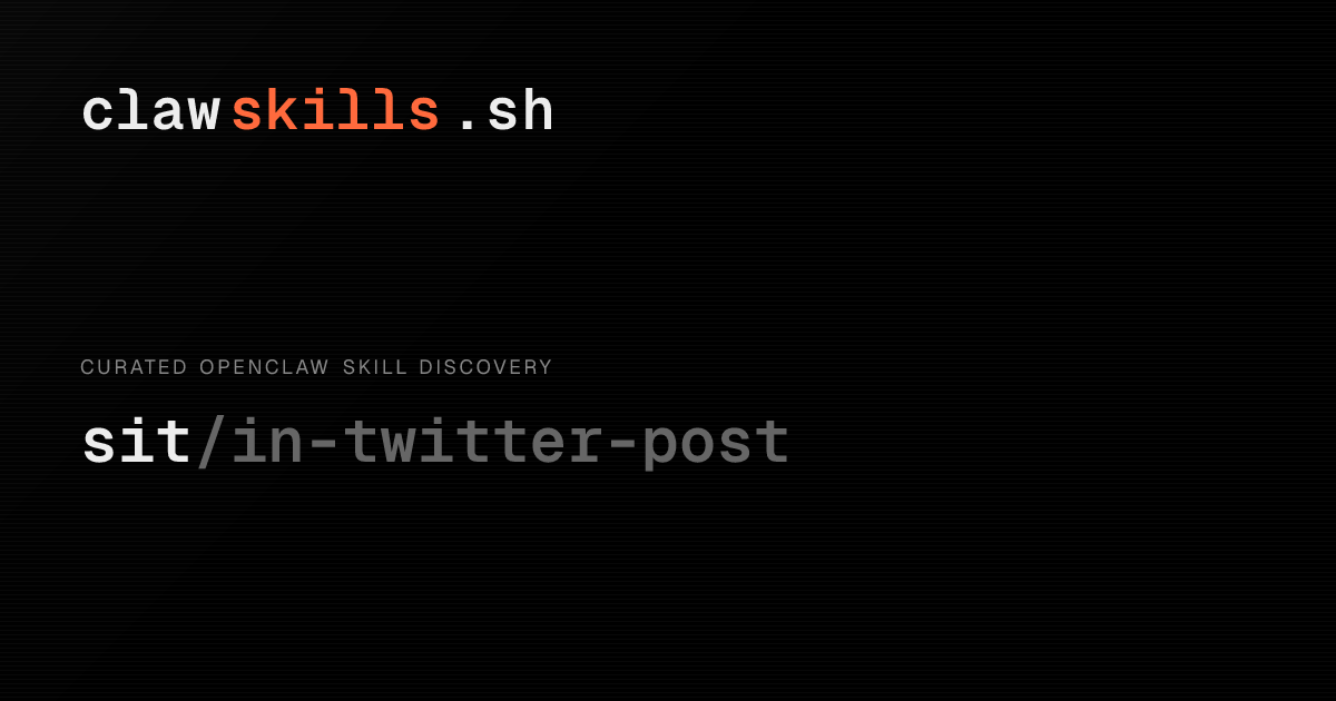 twitter-post — OpenClaw Skill | clawskills.sh