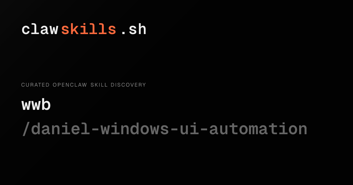 windows-ui-automation — OpenClaw Skill | clawskills.sh